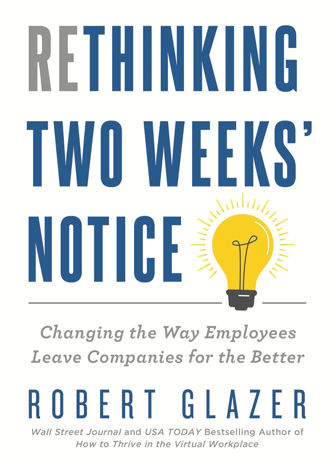 Rethinking Two Weeks Notice